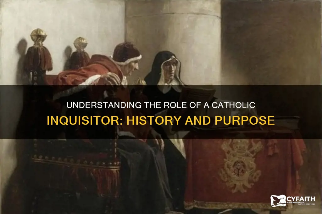what is a catholic enquisitor