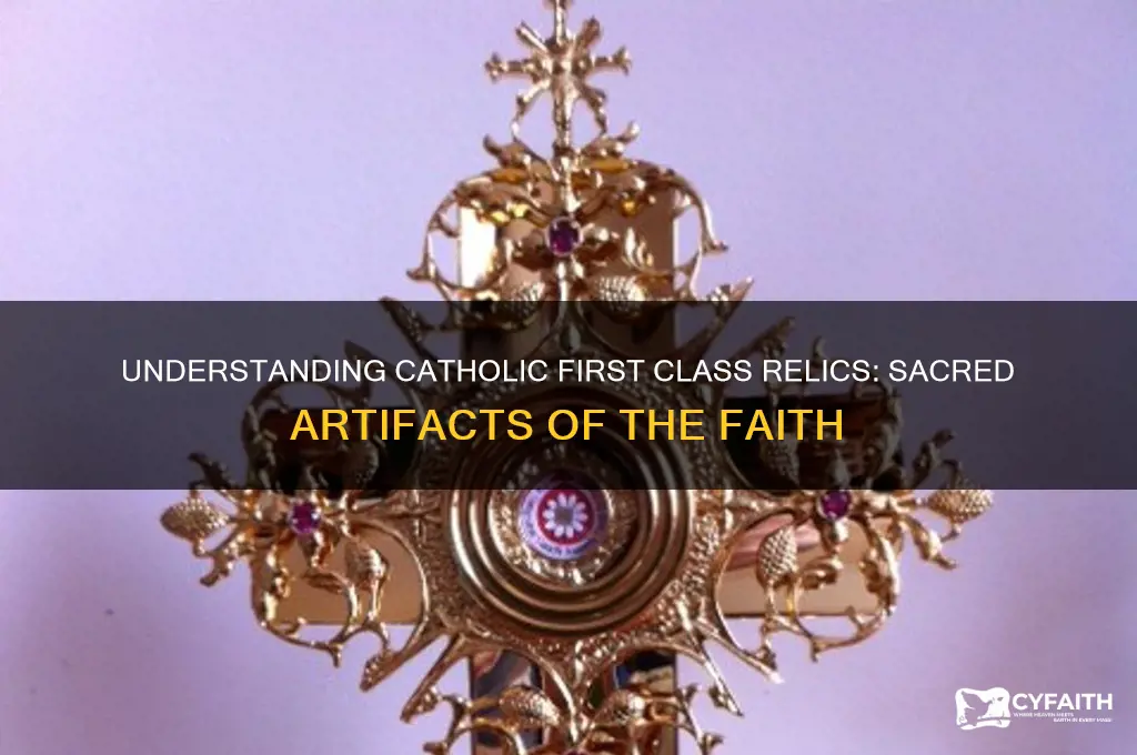 what is a catholic first class relic