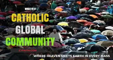 Understanding the Catholic Global Community: Unity, Faith, and Worldwide Connections