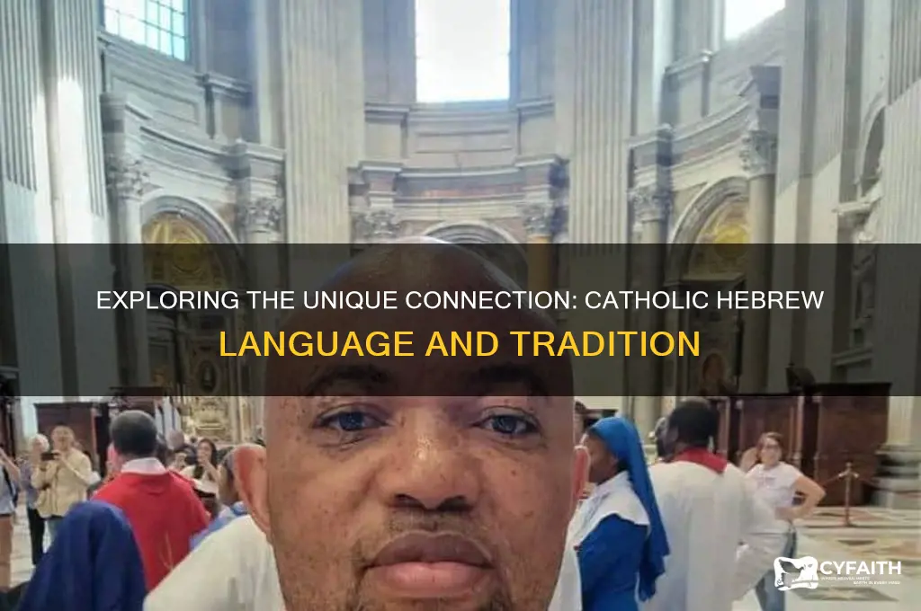 what is a catholic hebrew