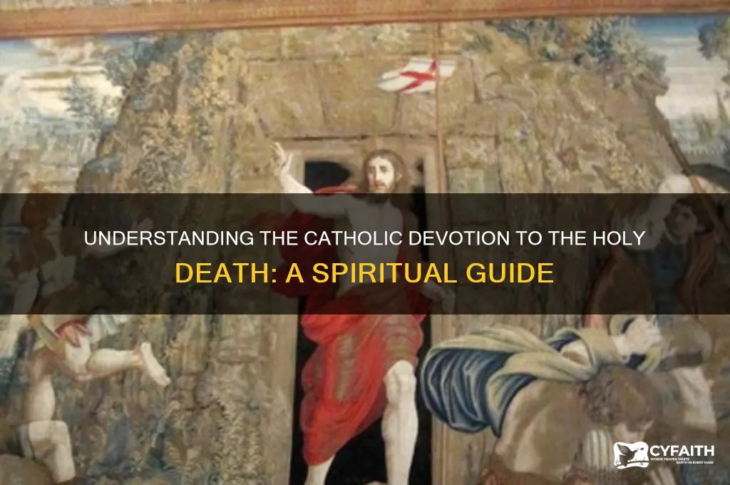 what is a catholic holy death