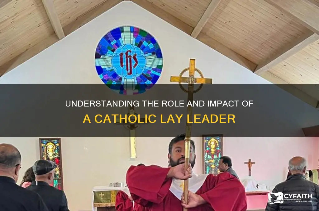 what is a catholic lay leader