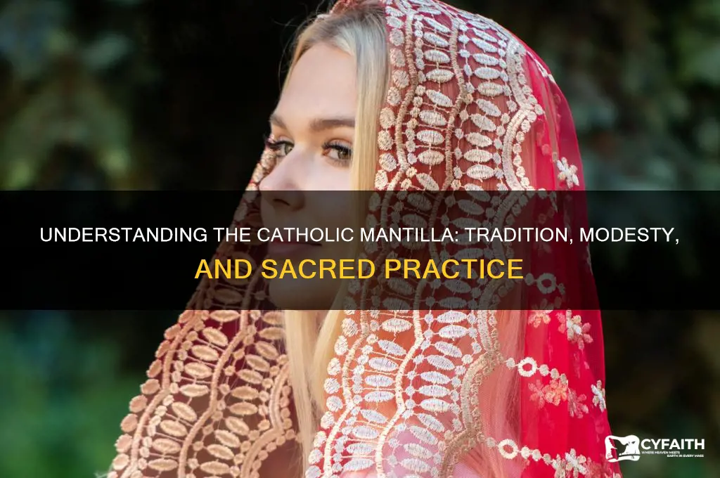 what is a catholic mantilla