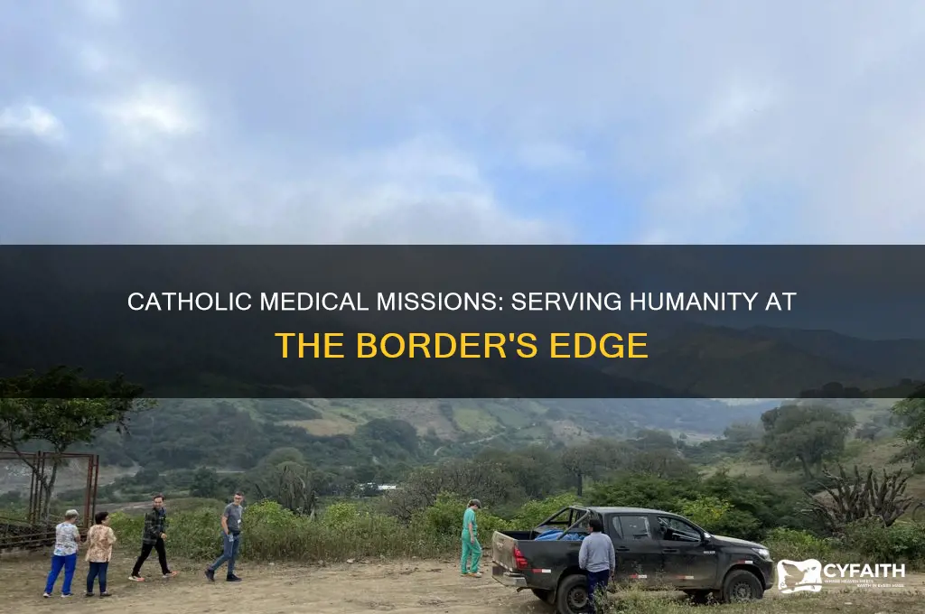 what is a catholic medical mission border