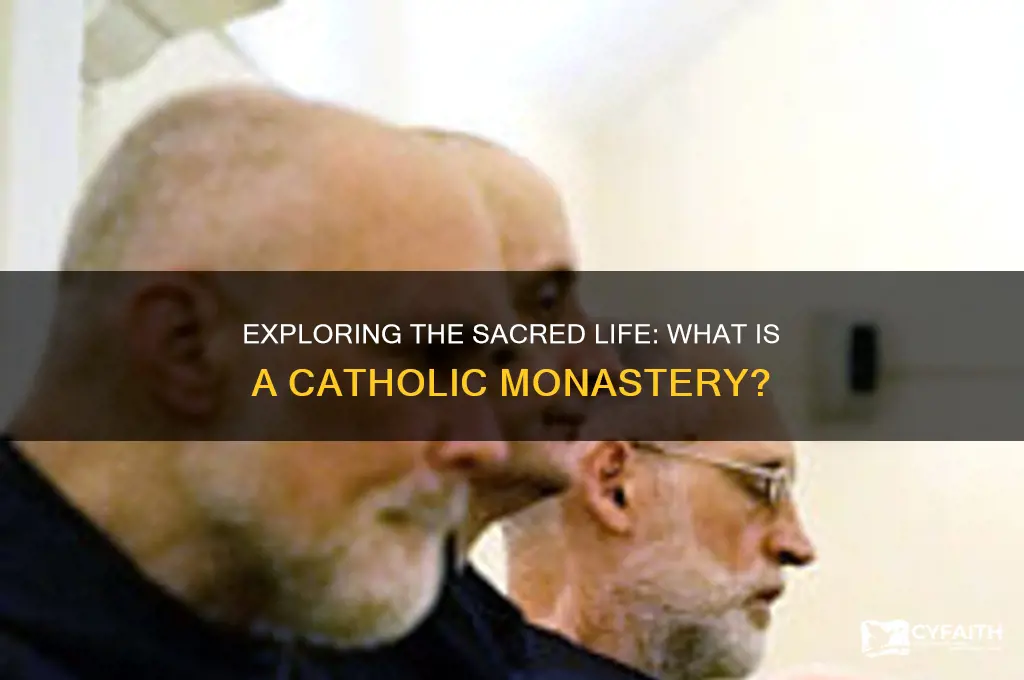 what is a catholic monastery
