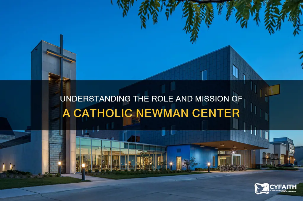 what is a catholic newman center
