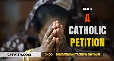 Understanding Catholic Petitions: A Guide to Prayer and Intercession