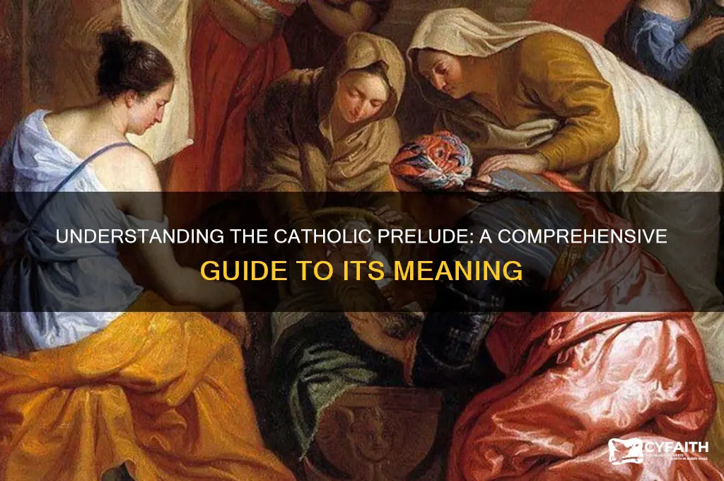 what is a catholic prelude