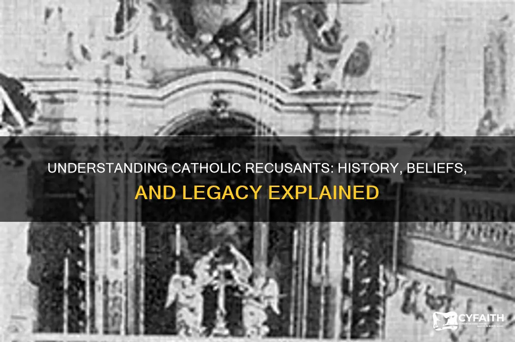what is a catholic recusants