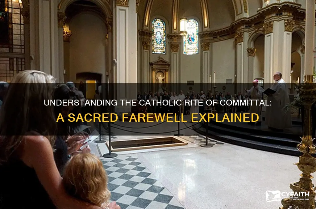 what is a catholic rite of committal