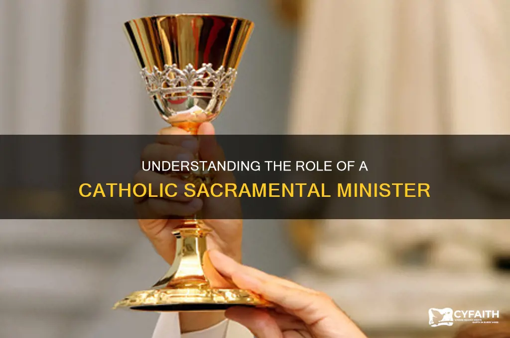 what is a catholic sacramental minister