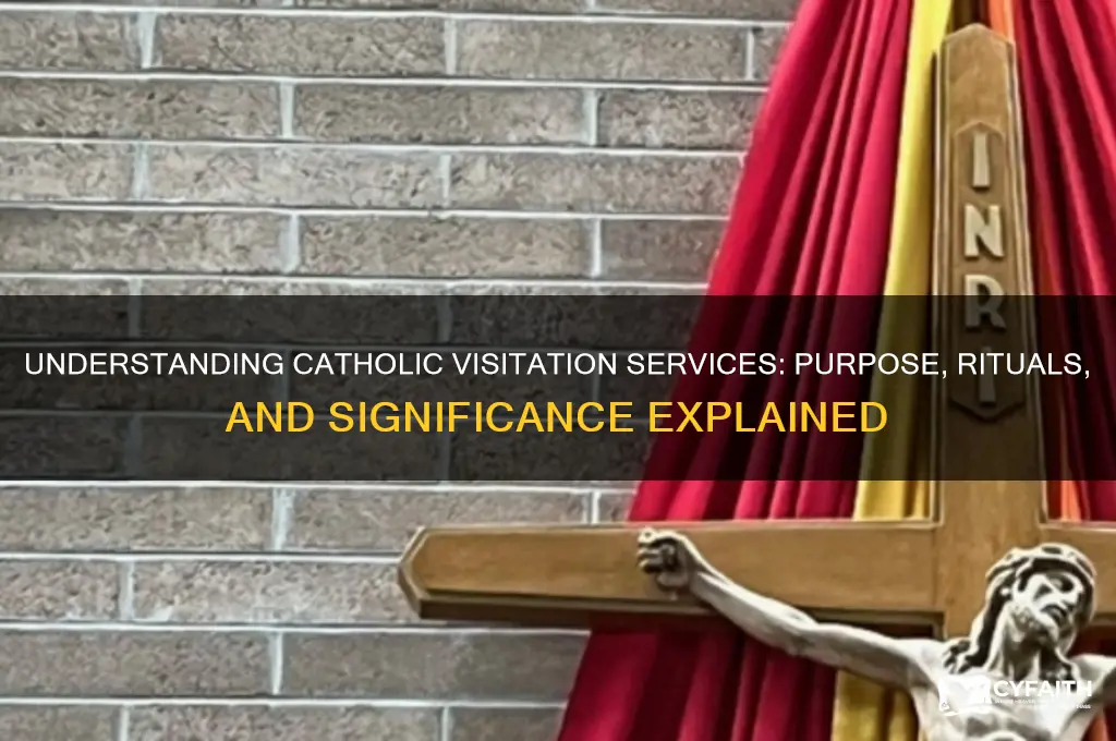what is a catholic visitation service