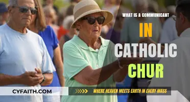 Understanding the Role of a Communicant in the Catholic Church