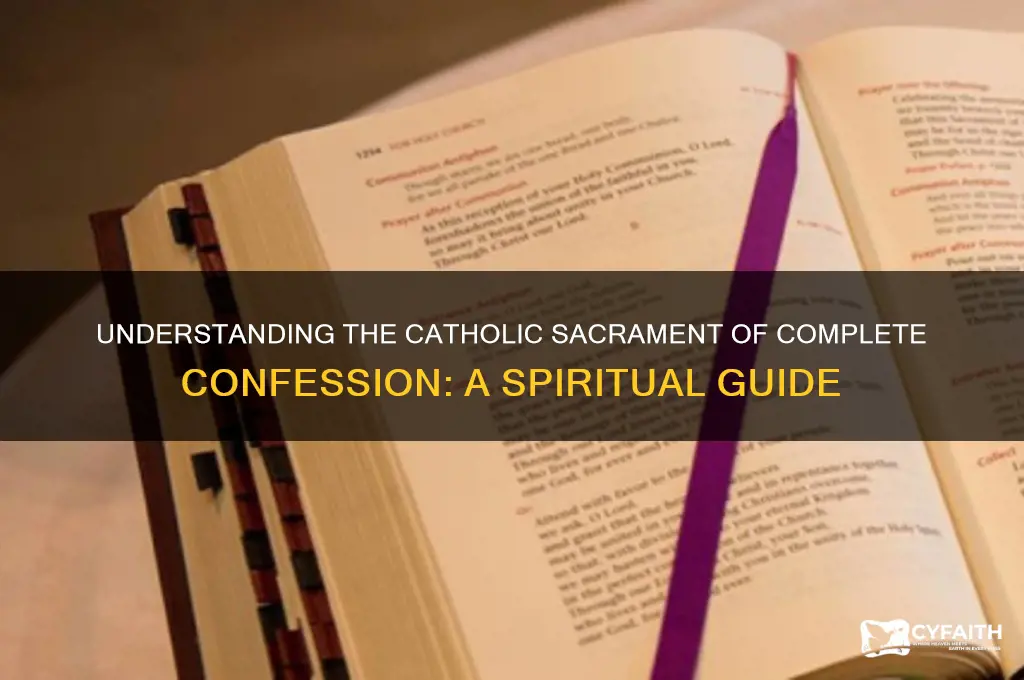 what is a complete confession catholic