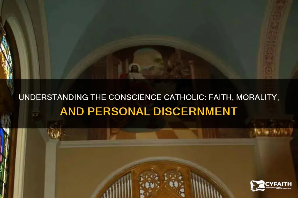 what is a conscience catholic