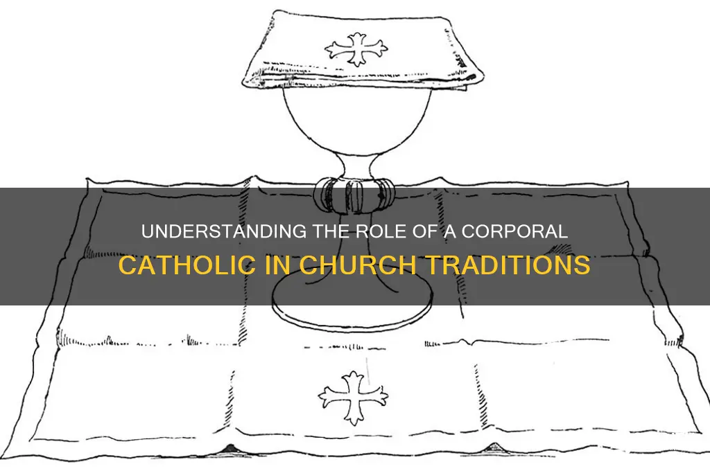 what is a corporal catholic