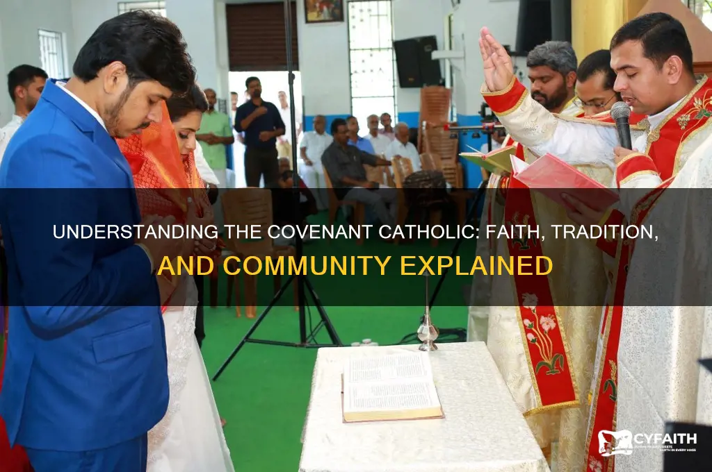 what is a covenant catholic