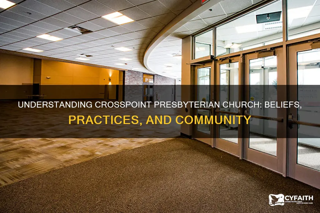 what is a crosspoint presbyterian church