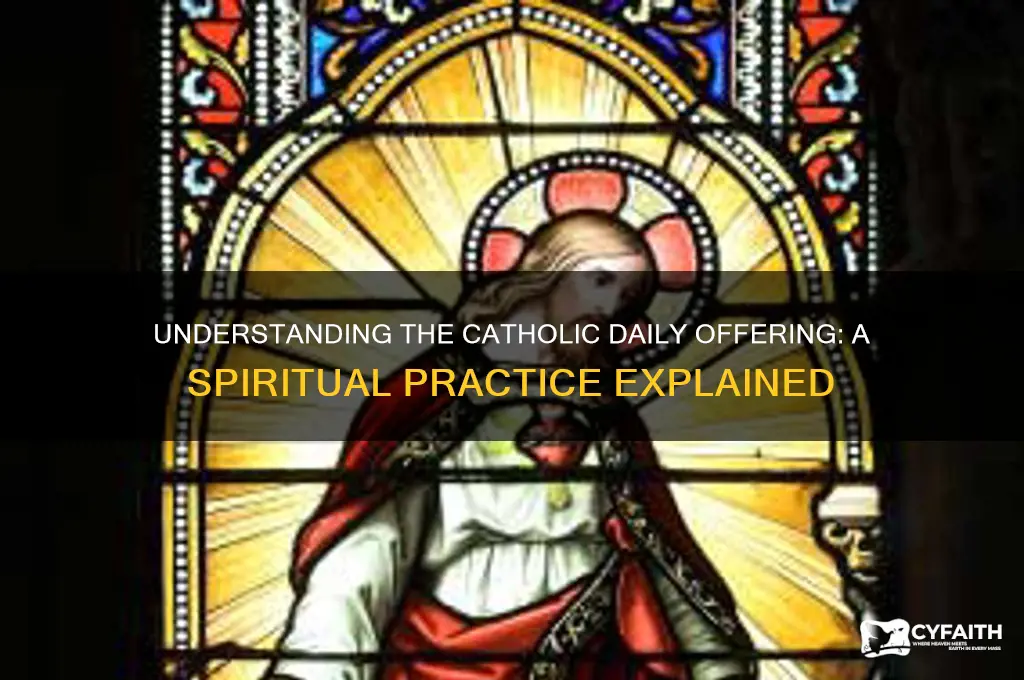 what is a daily offering catholic