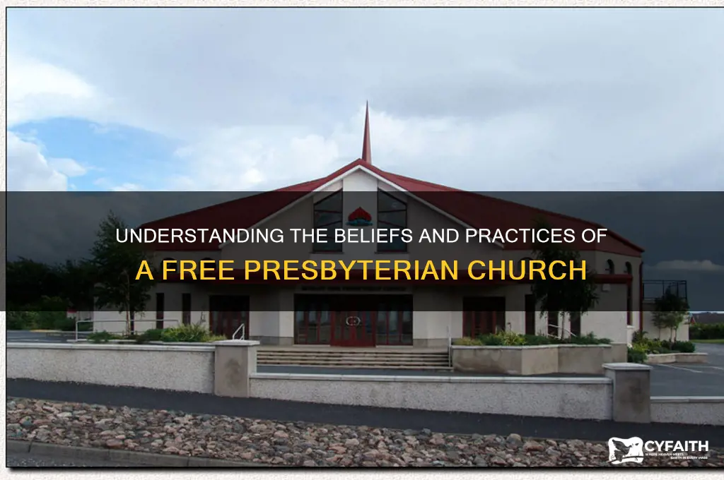 what is a free presbyterian church
