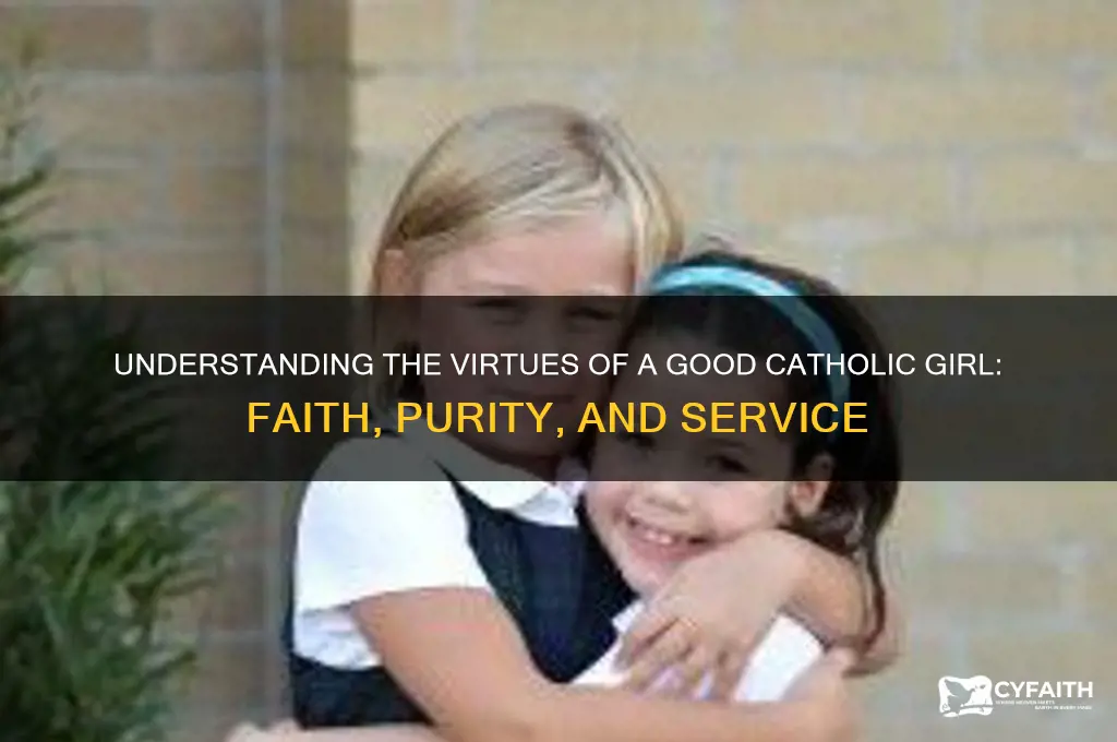 what is a good catholic girl