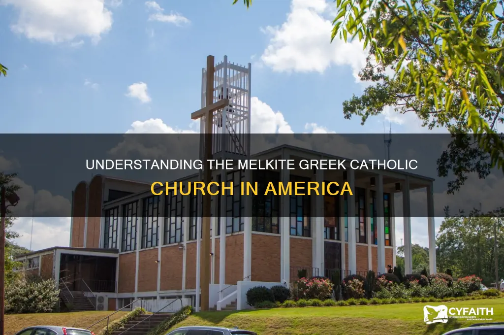 what is a melkite greek catholic in usa
