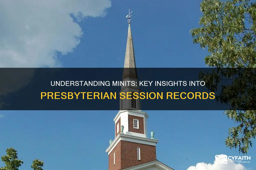 what is a minit in presbyterian session records