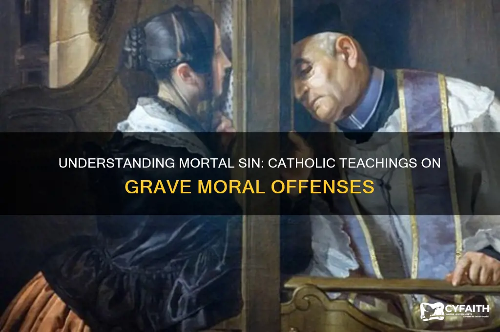 what is a mortal sin in the catholic religion
