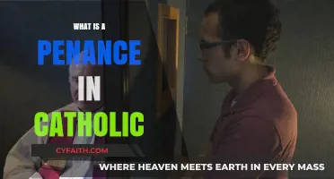 Understanding Penance in Catholicism: Meaning, Purpose, and Practice