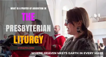 Understanding the Prayer of Adoration in Presbyterian Worship Liturgy