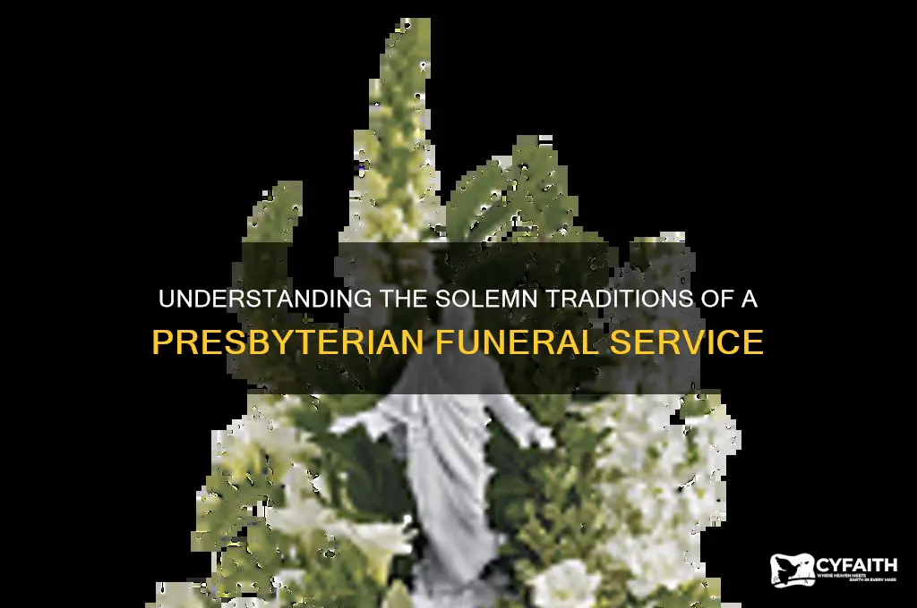 what is a presbyterian funeral service like