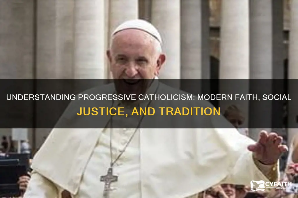 what is a progressive catholic