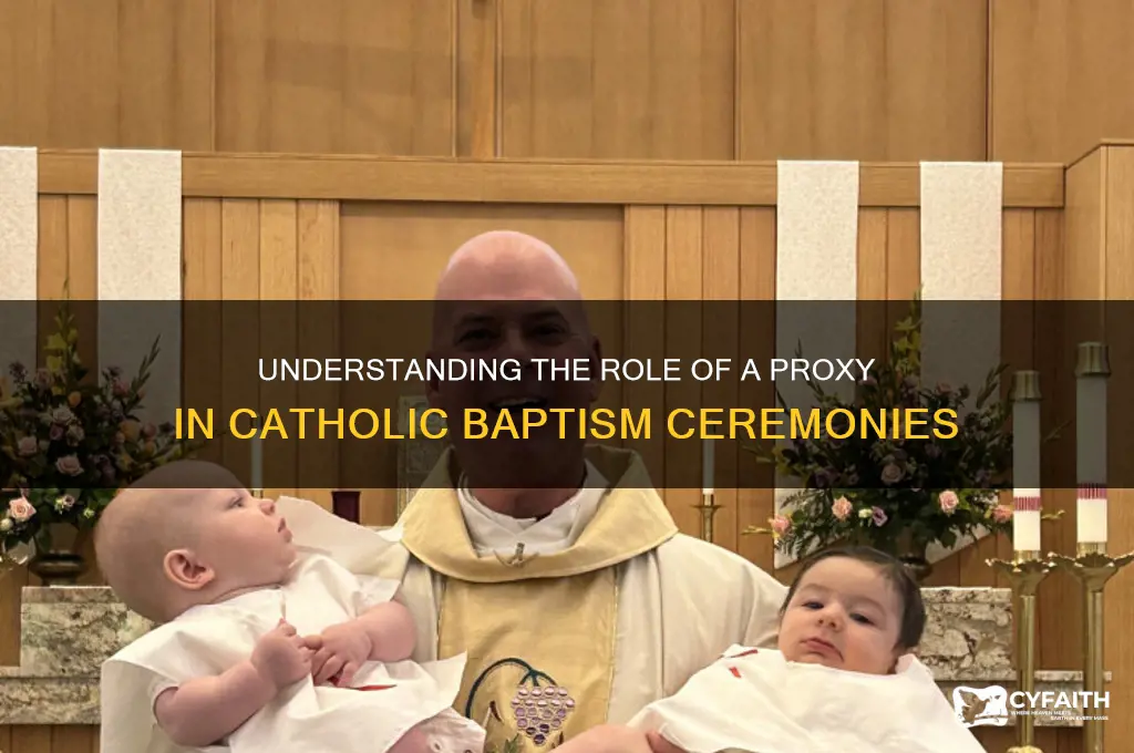 what is a proxy in a catholic baptism