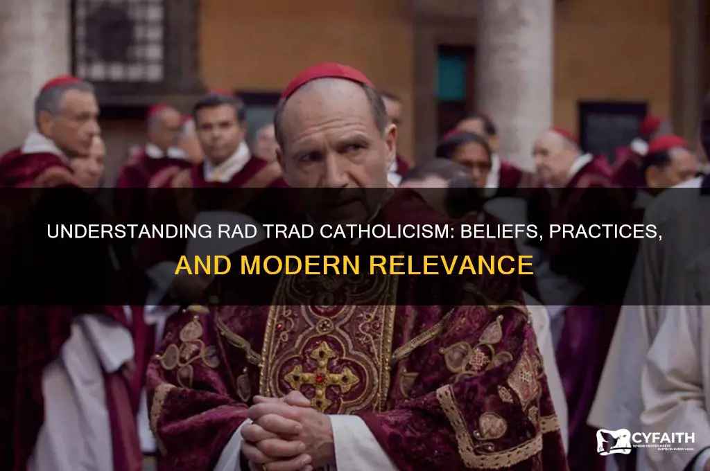 what is a rad trad catholic