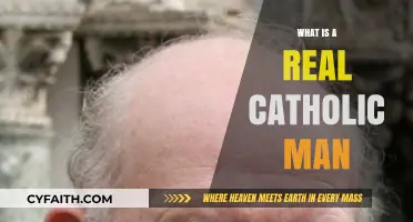 Understanding the True Essence of a Real Catholic Man