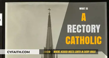 Understanding the Role and Significance of a Rectory in Catholicism