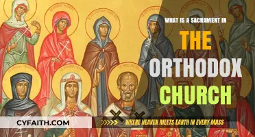 Understanding Sacraments: Orthodox Church's Sacred Mysteries Explained