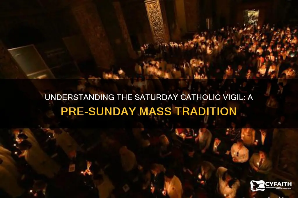 what is a saturday catholic vigil