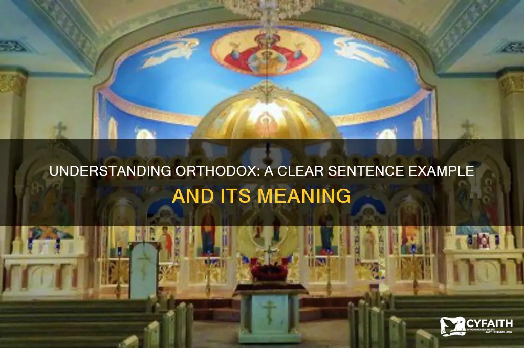 what is a sentence for the word orthodox