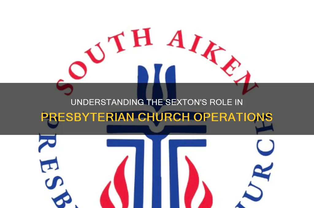 what is a sexton in the presbyterian church