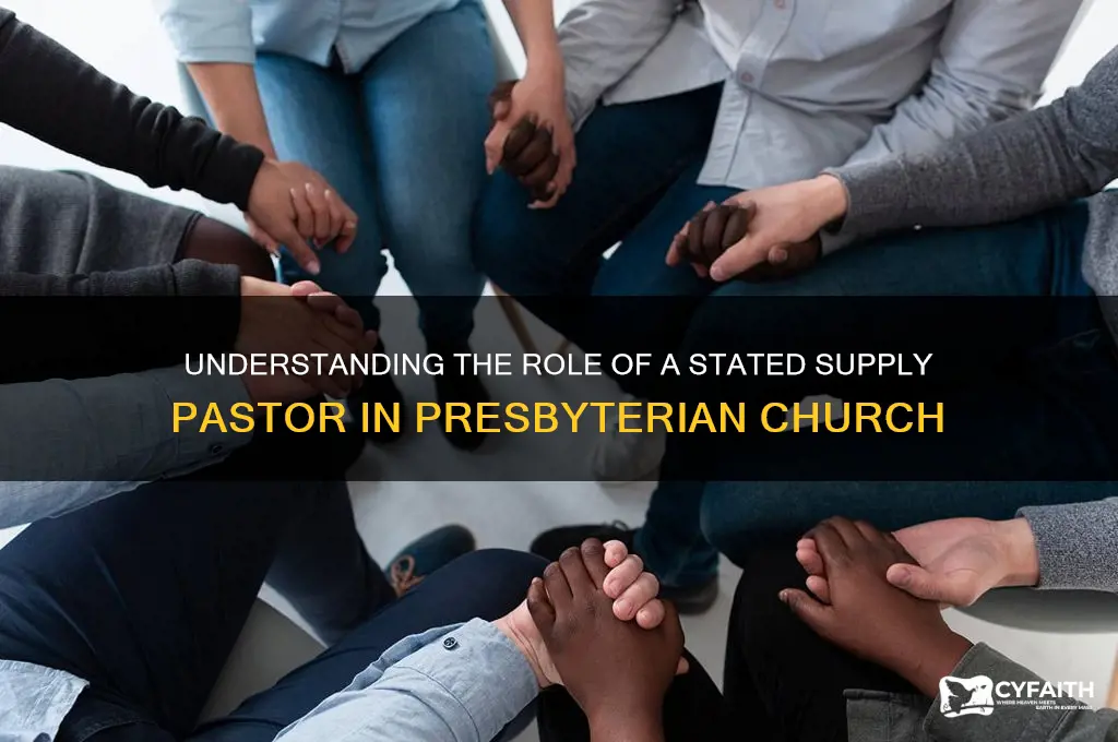 what is a stated supply pastor in presbyterian church