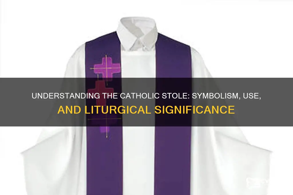 what is a stole in the catholic c