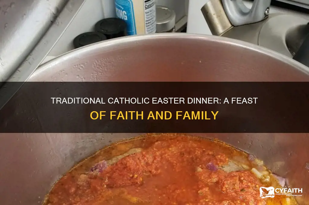 what is a traditional catholic easter dinner