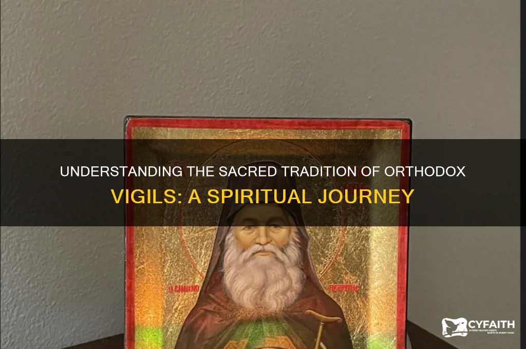 what is a traditional orthodox vigil