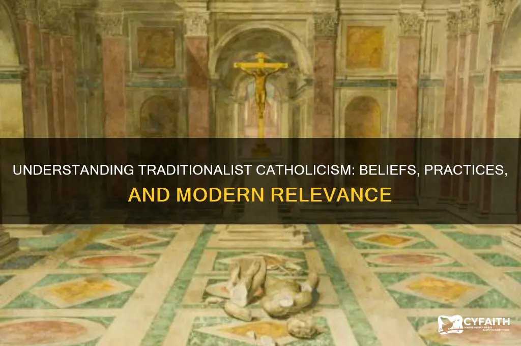 what is a traditionalist catholic