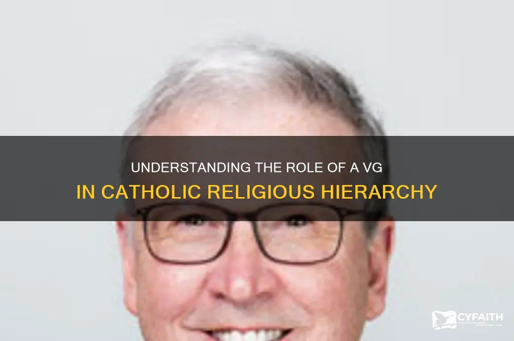 what is a vg in the catholic religion