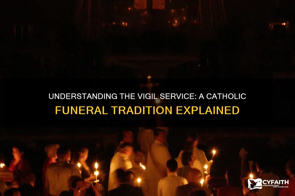 what is a vigil service at a catholic funeral