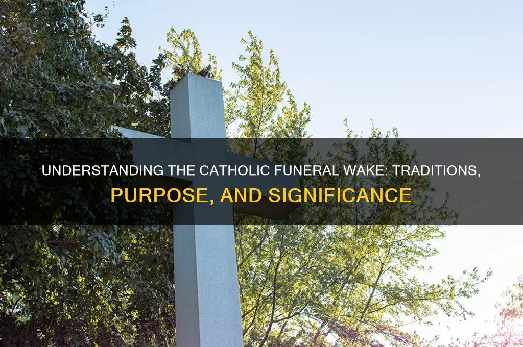 what is a wake in a catholic funeral