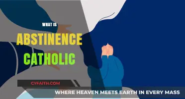 Understanding Abstinence in Catholic Teachings: A Comprehensive Guide