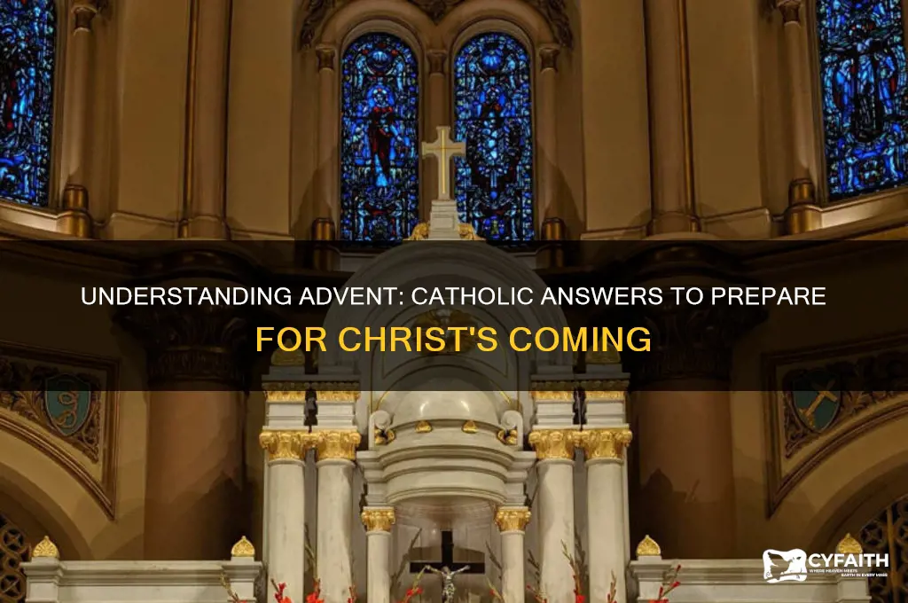what is advent catholic answers